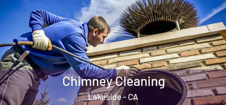 Chimney Cleaning Lakeside - CA