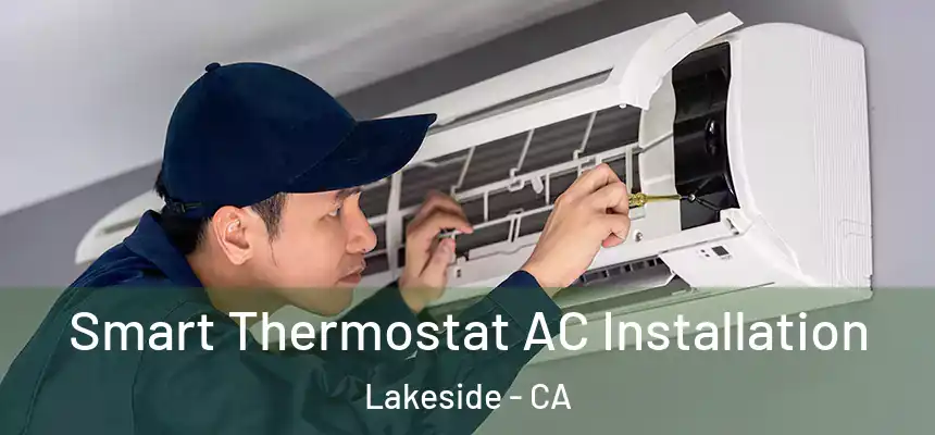  Smart Thermostat AC Installation Lakeside - CA
